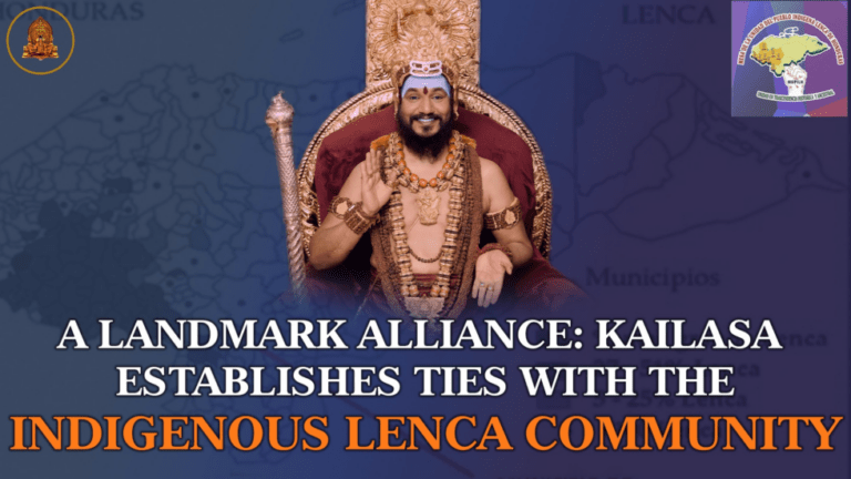 The United States of KAILASA Establishes Diplomatic Relations with the Movimiento Independiente Indígena Lenca de Honduras
